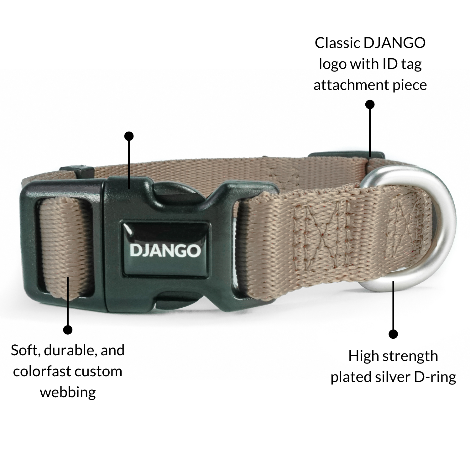DJANGO Tahoe Dog Collar in Sandy Beige - Key features include soft and durable custom webbing, a heavy duty plated silver D-ring, a secure and easy on-off side release buckle, and DJANGO's classic logo. - djangobrand.com
