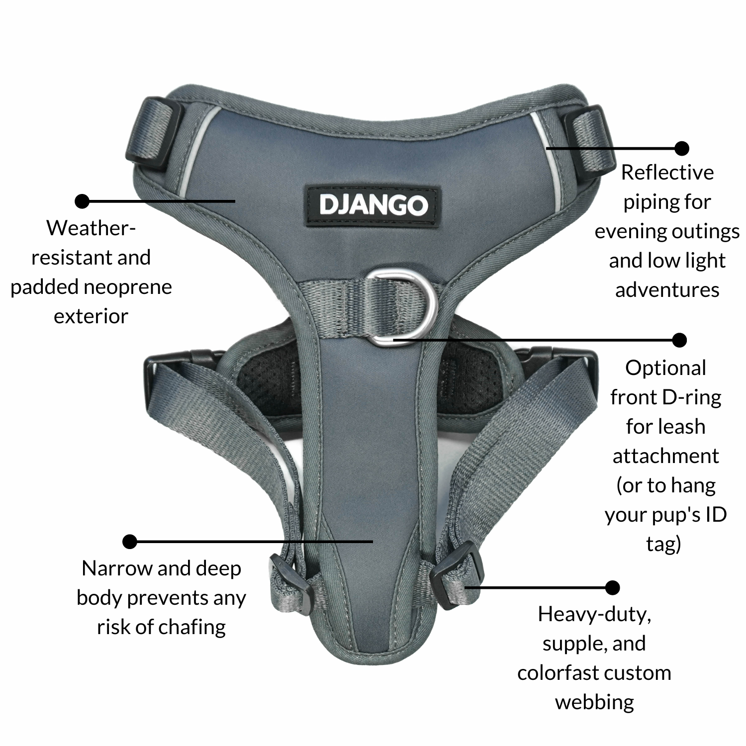 DJANGO Tahoe No Pull Dog Harness in Poppy Seed Gray - Key features include a weather-resistant and padded neoprene exterior, a narrow and deep harness body (to prevent the risk of chafing) reflective piping, and soft webbing. - djangobrand.com