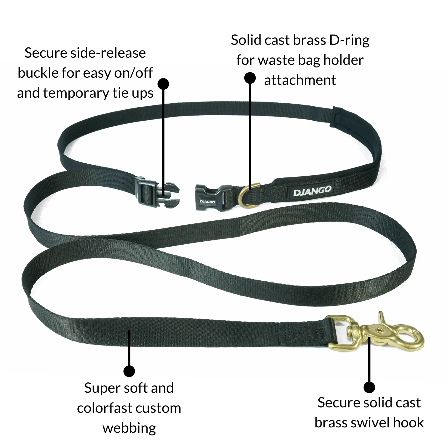 DJANGO’s Adjustable Hands-Free Adventure Dog Leash features a padded neoprene handles, a secure side-release buckle for easy on/off and temporary tie-ups, a solid brass D-ring for your favorite waste bag holder, and a solid brass swivel snap hook for harness or collar attachment - djangobrand.com